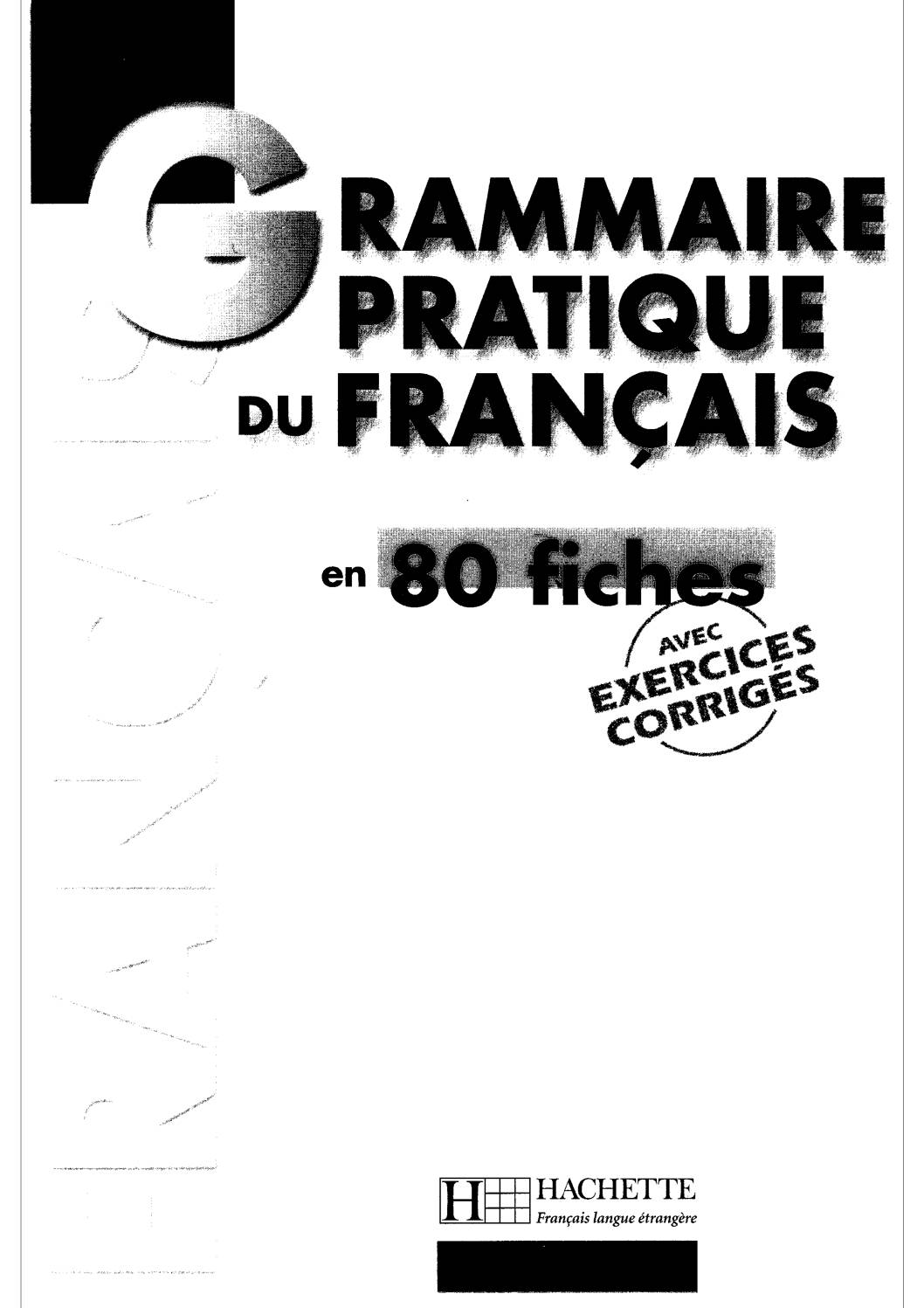 Grammaire pratique du francais en 80 fiches