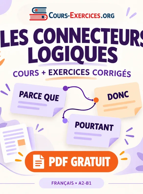 Les connecteurs logiques : cours, exercices corrigés et PDF gratuit