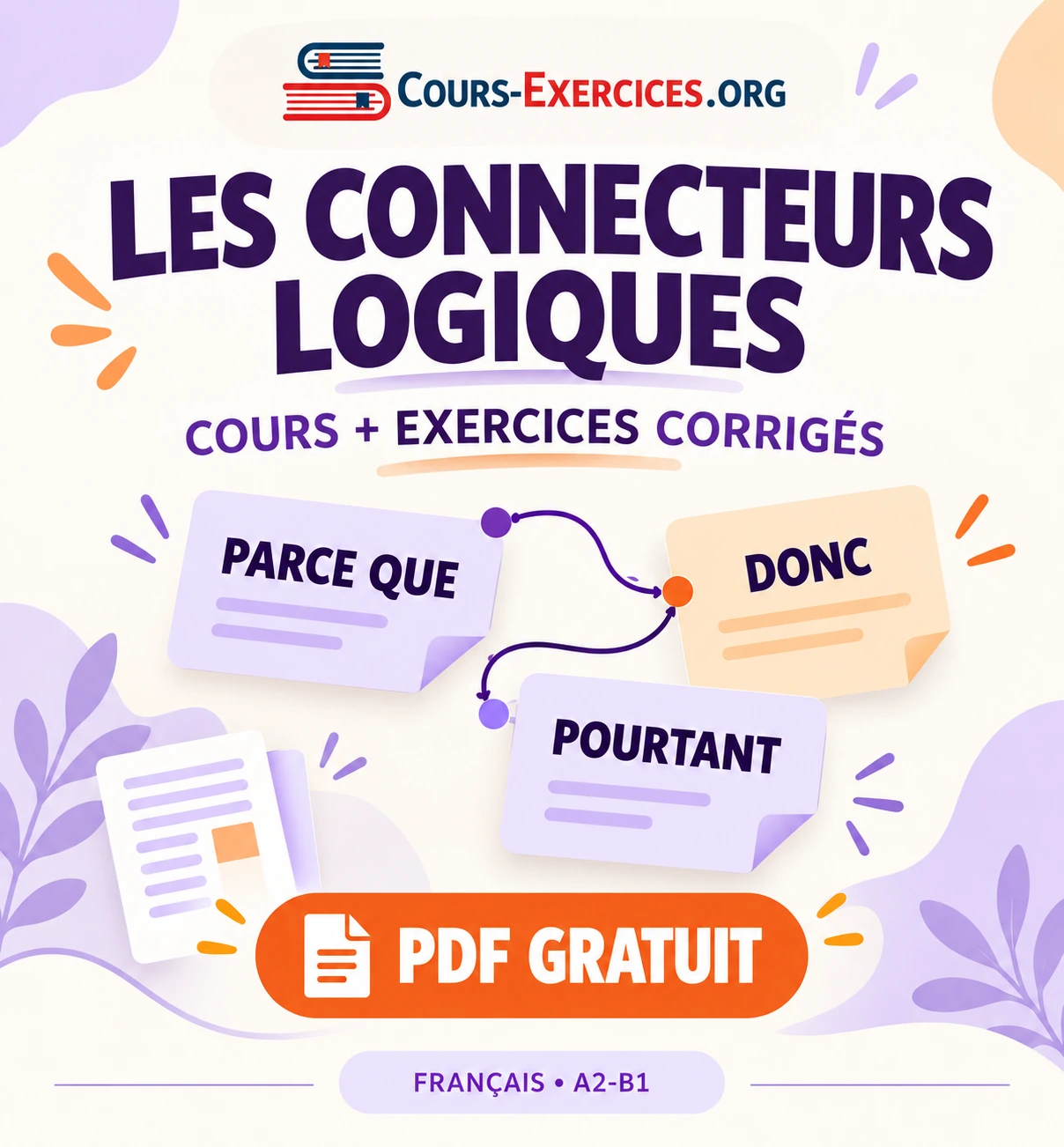 Les connecteurs logiques : cours, exercices corrigés et PDF gratuit