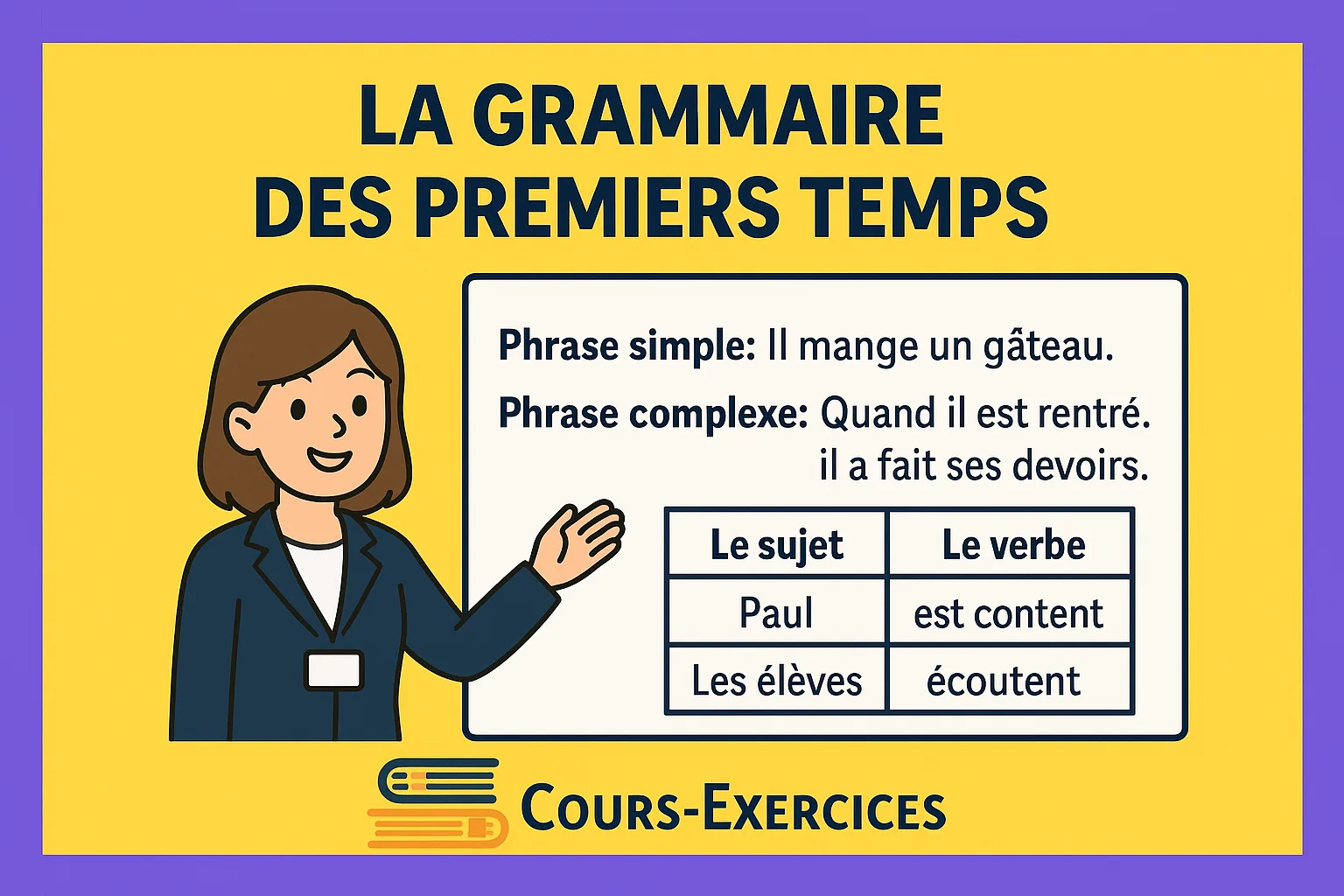 La grammaire des premiers temps
