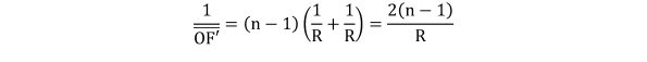 KutoolsEquPic:
1
OF′
=
n−1
1
R
+
1
R
=
2
n−1
R

